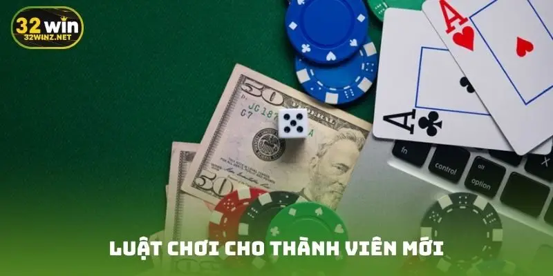Luật chơi cho thành viên mới
